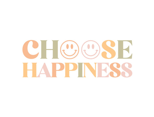 CHOOSE HAPPINESS STICKER